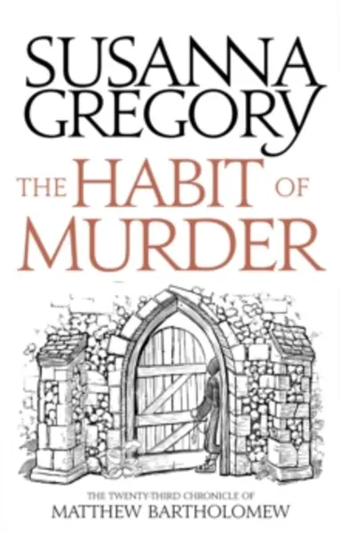Image of habit of murder the twenty third chronicle of matthew bartholomew 9780751562644