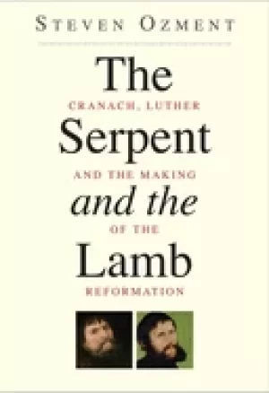 Image of serpent and the lamb cranach luther and the making of the reformation