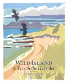 Image of Wild Island : A Year in the Hebrides