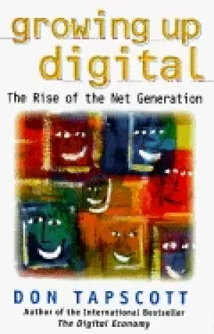 Image of growing up digital the rise of the net generation