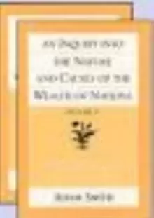 Image of An Inquiry into the Nature & Causes of the Wealth of Nations : Volumes 1 & 2