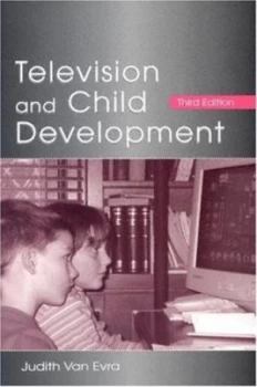 Image of Television and Child Development by Judith Van Evra Book