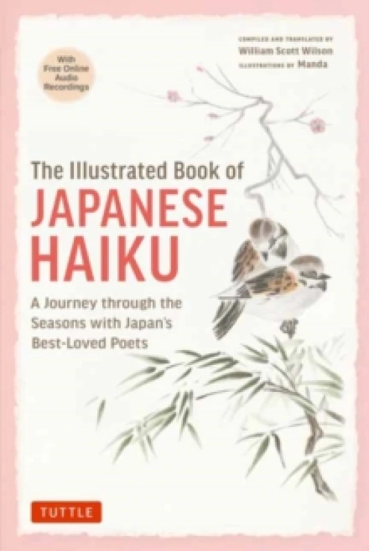 Image of The Illustrated Book of Japanese Haiku : A Journey through the Seasons with Japan's Best-Loved Poets (Free Online Audio) Hardback