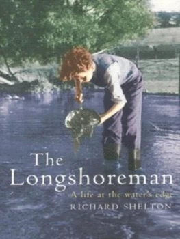 Image of The Longshoreman by Richard Shelton Hardback
