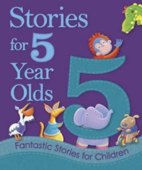 Image of Stories for 5 Year Olds by Melanie Joyce and Garyfallia Leftheri Hardback