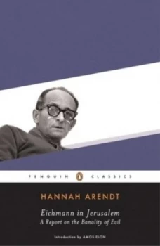 Image of Eichmann in Jerusalem by Hannah Arendt Paperback