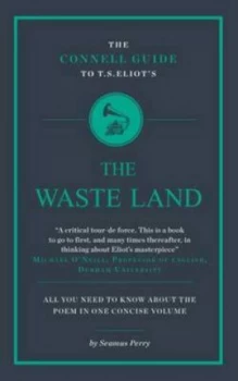Image of The Connell Guide to T.S. Eliots the Waste Land by Seamus Perry Paperback