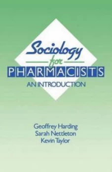 Image of Sociology for Pharmacists by Geoffrey Harding Book