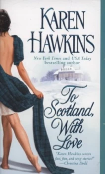 Image of To Scotland with Love by Karen Hawkins Book
