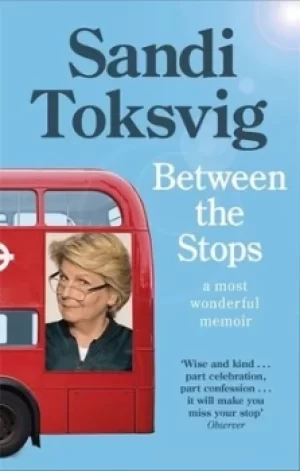 Image of Between the stops by Sandi Toksvig