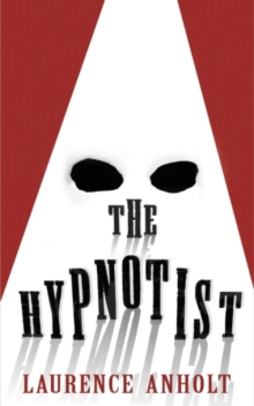 Image of The Hypnotist by Laurence Anholt Paperback