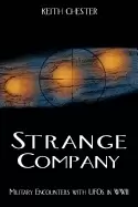 Image of strange company military encounters with ufos in world war ii