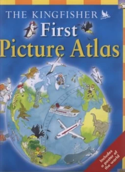 Image of The Kingfisher First Picture Atlas by Deborah Chancellor Book