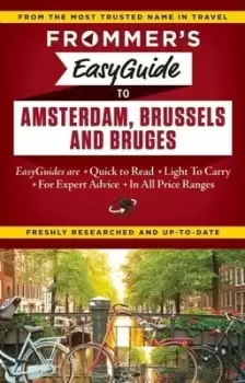 Image of Frommers easyguide to Amsterdam Brussels and Bruges by Sasha Heseltine
