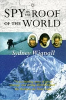 Image of Spy on the Roof of the World by Sydney Wignall Paperback