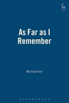 Image of As Far As I Remember by Michael Kerr Hardback