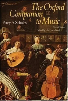 Image of The Oxford Companion to Music by Percy A. Scholes by Percy Alfred Scholes and John Owen Ward Book