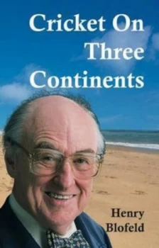 Image of Cricket on Three Continents by Henry Blofeld