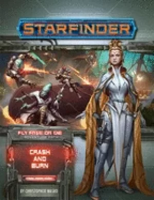 image of starfinder adventure path crash and burn fly free or die 5 of 6