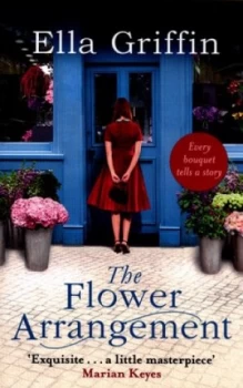 Image of The Flower Arrangement by Ella Griffin Paperback