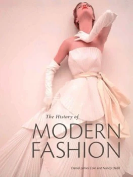 Image of The history of modern fashion by Daniel James Cole