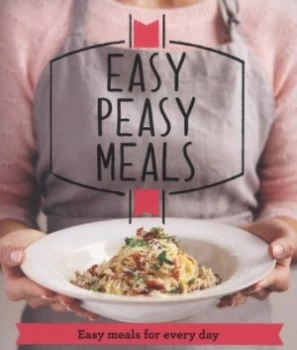 Image of Easy Peasy Meals by Good Housekeeping Institute Book