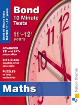 Image of Bond 10 Minute Tests. 11+-12+ Years Maths by Sarah Lindsay Book