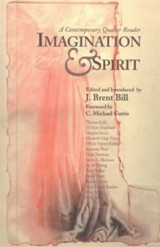 Image of Imagination and Spirit by Bill J Brent Paperback