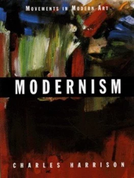 Image of Modernism by Charles Harrison and Tate Gallery Paperback
