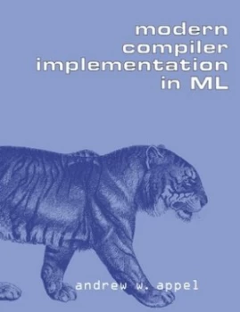 Image of Modern Compiler Implementation in Ml by Andrew W. Appel Paperback