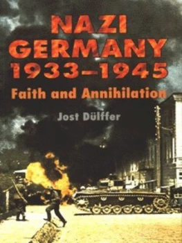 Image of Nazi Germany 1933-1945 by Jost Dulffer Paperback