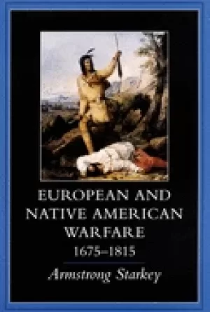 Image of european native american warfare 1675 1815