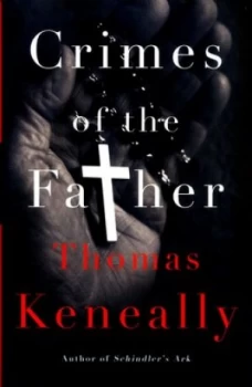 Image of Crimes of the Father by Thomas Keneally Hardback