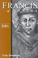 Image of francis of assisi early documents vol 4 index
