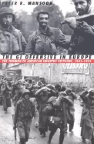 Image of gi offensive in europe the triumph of american infantry divisions modern wa