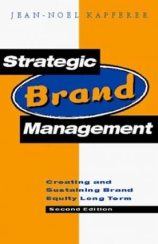 Image of Strategic Brand Management by Jean-Nol Kapferer Book