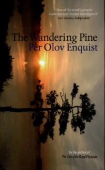 Image of The Wandering Pine by Per Olov Enquist Hardback