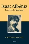 Image of isaac albeniz portrait of a romantic