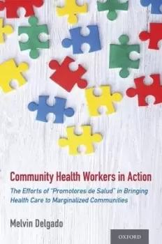 Image of Community Health Workers in Action by Melvin Delgado