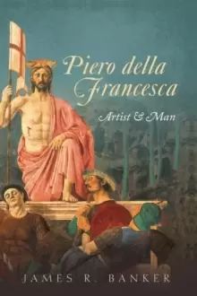 Image of Piero della Francesca : Artist and Man
