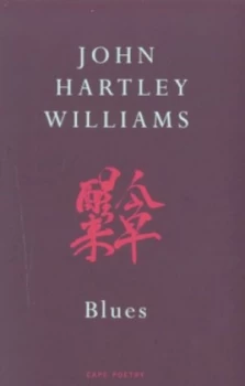 Image of Blues by John Hartley Williams Book