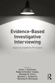 Image of Evidence-based Investigative InterviewingApplying Cognitive Principles