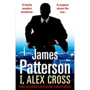 Image of I, Alex Cross : (Alex Cross 16)