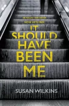 Image of It should have been me by Susan Wilkins