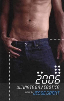 Image of Ultimate Gay Erotica 2006 by Jesse Grant Paperback