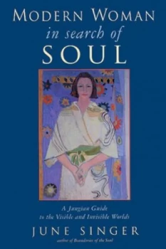 Image of Modern Woman in Search of Soul by June K. Singer Book
