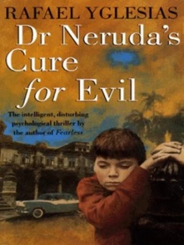 Image of Dr Nerudas Cure for Evil by Rafael Yglesias Paperback