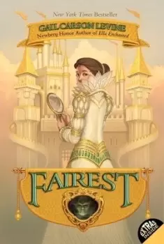 Image of Fairest - Gail Carson Levine - Paperback - Used