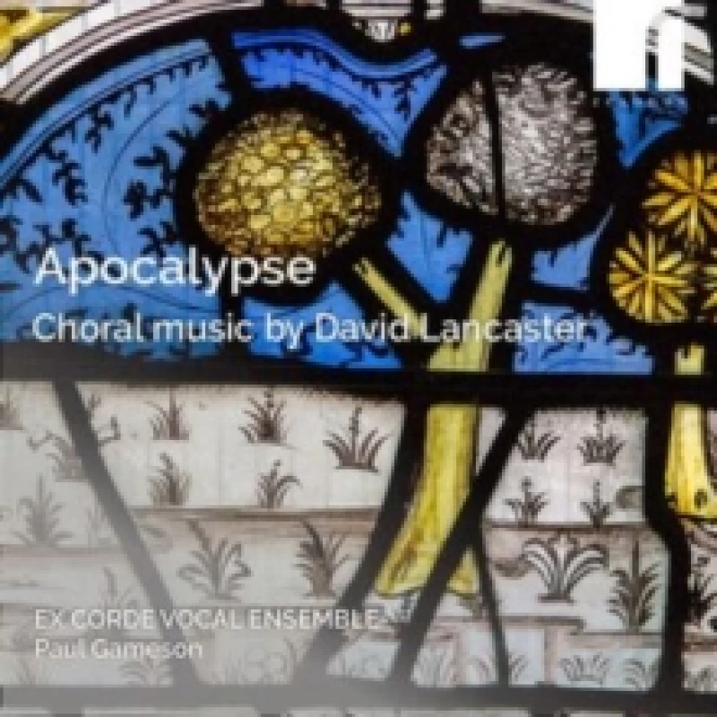 Image of Apocalypse: Choral Music By David Lancaster CD / Album (Jewel Case)