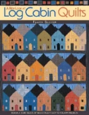 Image of new look at log cabin quilts design a scene block by block plus 9 easy to f